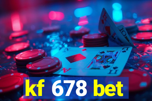 kf 678 bet